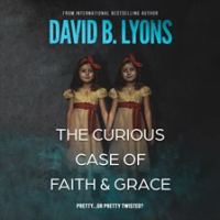 The_Curious_Case_of_Faith___Grace